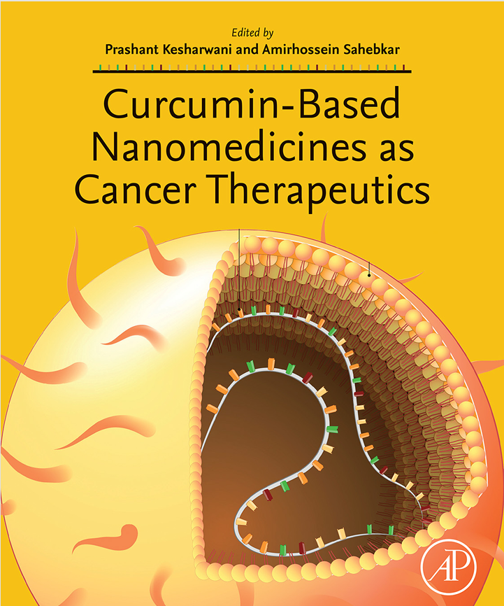 2025  Curcumin Based Nanomedicines As Cancer Therapeutics